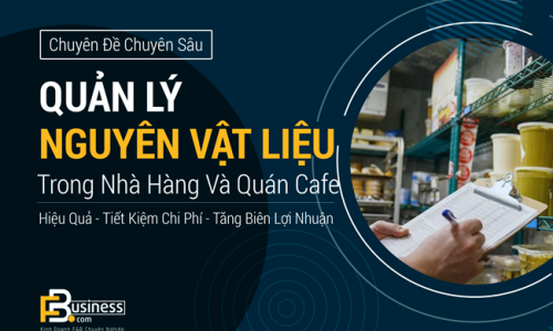 Riêng tư: Quản Lý Nguyên Vật Liệu Trong Nhà Hàng & Quán Cafe Chuyên Nghiệp