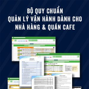 Bộ quy chuẩn vận hành nhà hàng và quán cafe chuyên nghiệp