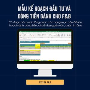 Bảng kế hoạch đầu tư dòng tiền khi mở quán